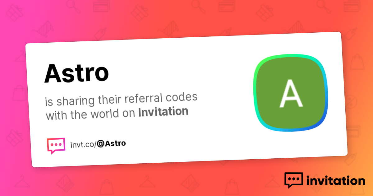 Asteo's Promo Codes — Astro Ghost invitation.codes