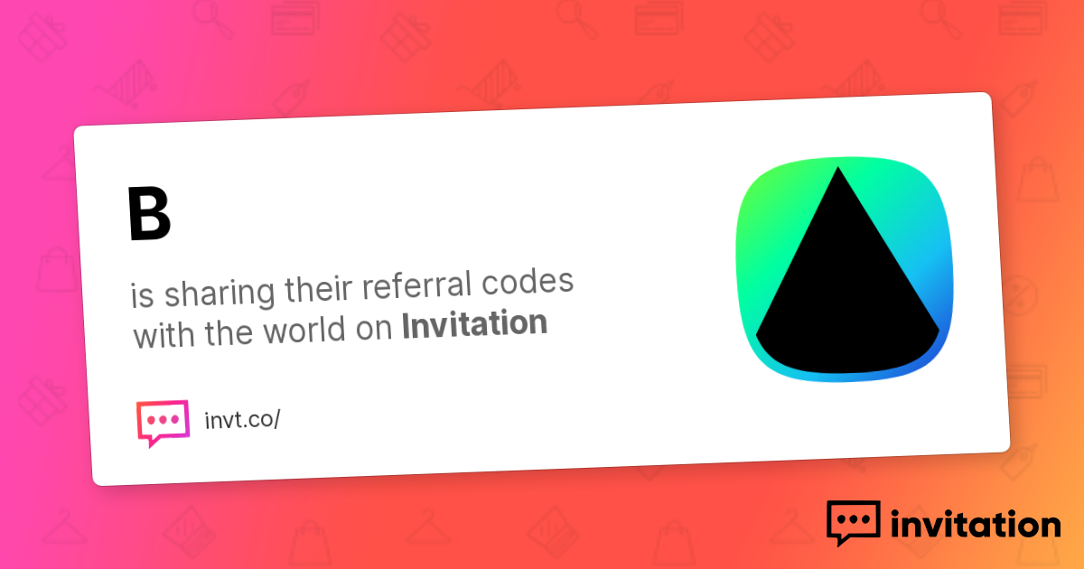B's Promo Codes — B invitation.codes