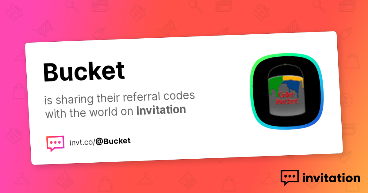 Bucket's Promo Codes — Bucket invitation.codes