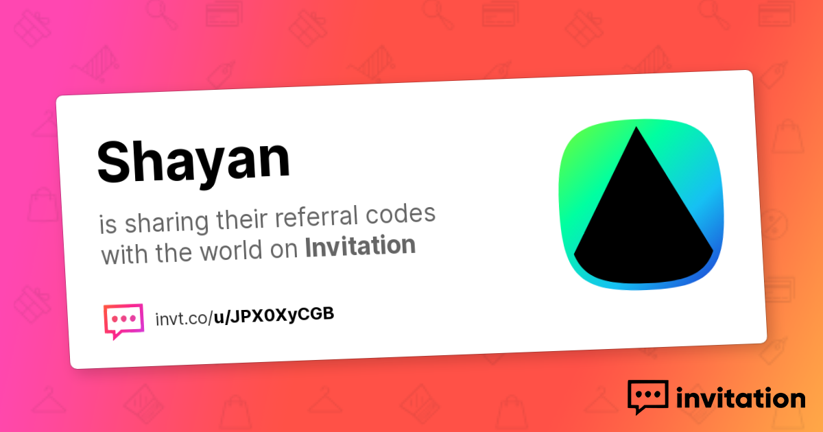 Shayan's Promo Codes — Shayan Alex invitation.codes