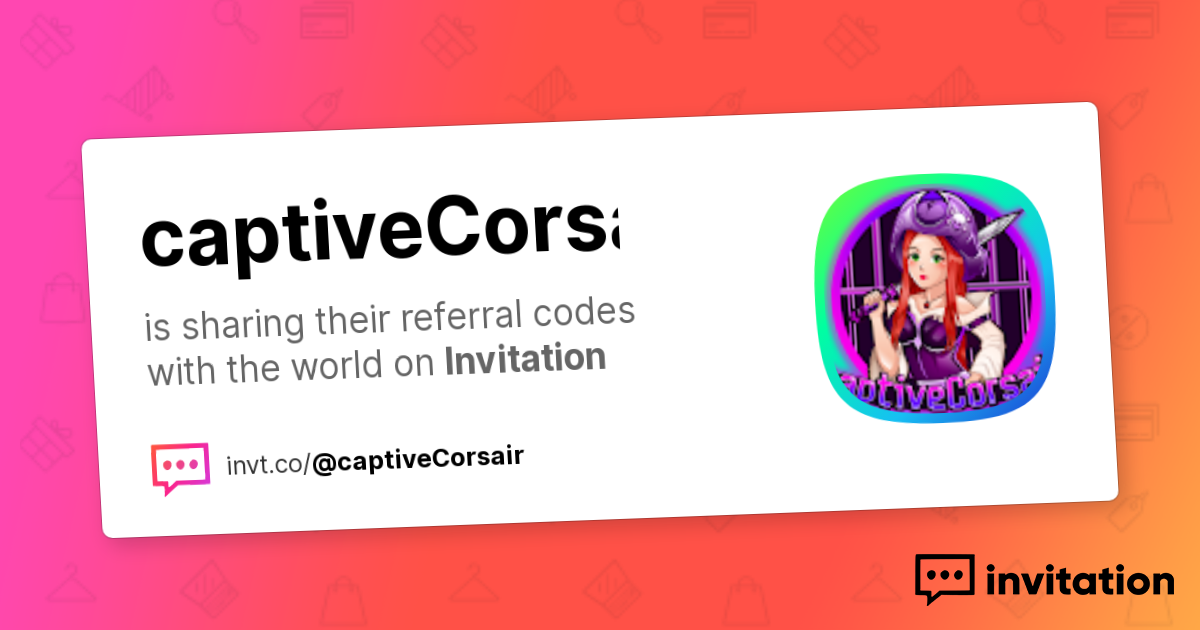 Captive's Promo Codes — captive Corsair invitation.codes