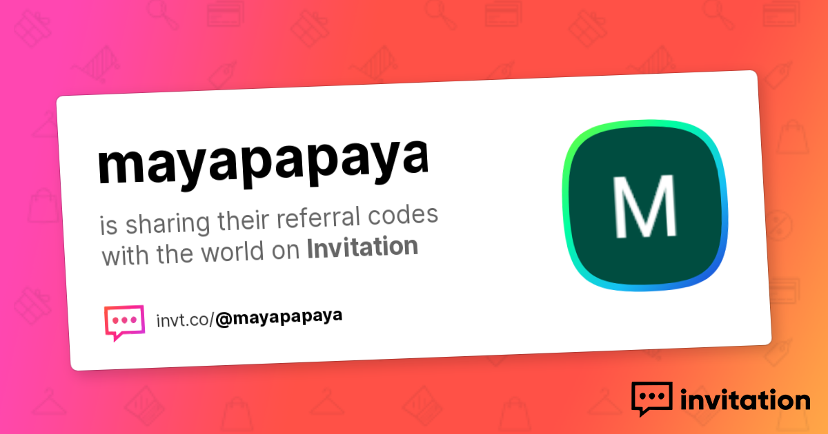 Maya Invite Code Maya's Promo Codes — Maya Reich invitation.codes